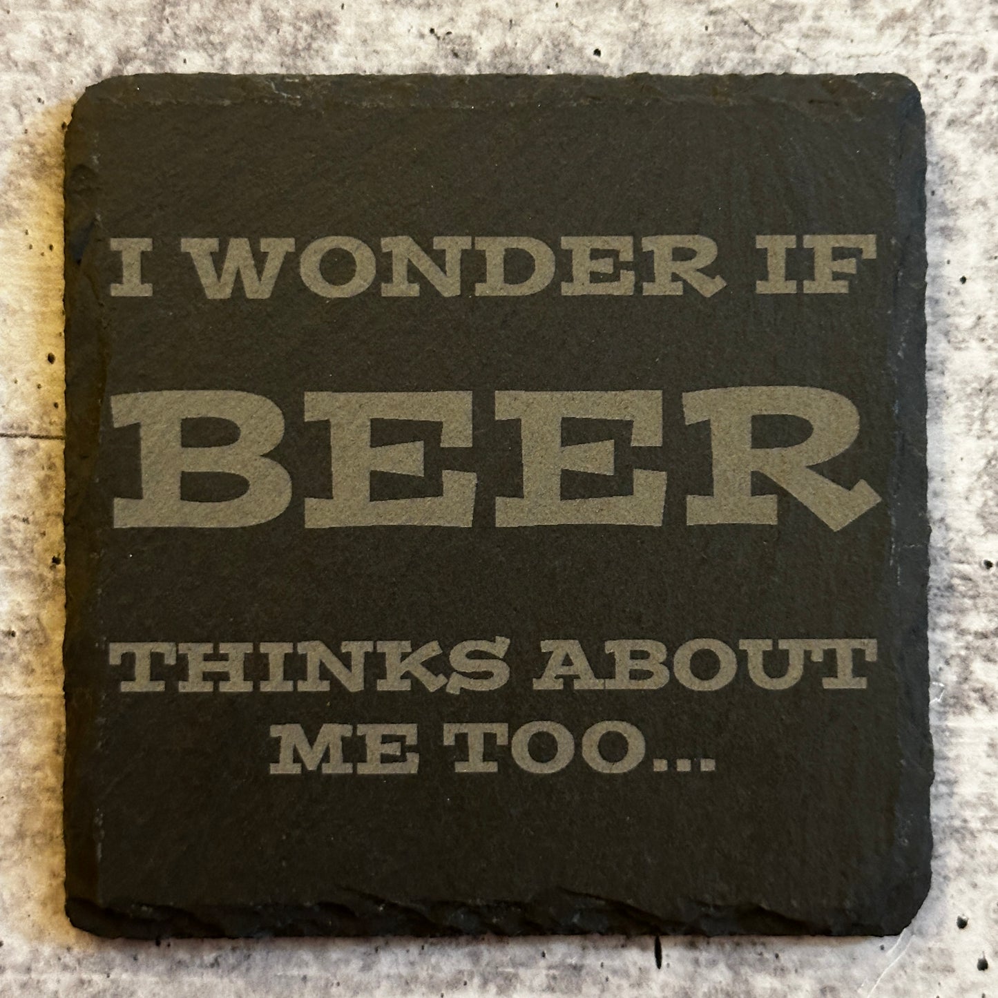 I wonder if beer thanks about me too…